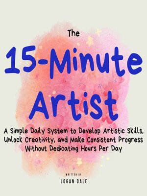cover image of The 15-Minute Artist